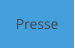 Presse